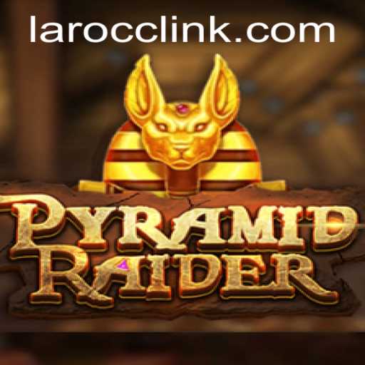 PyramidRaider: A Thrilling Adventure Awaits at Laro.CC